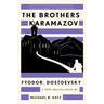 The Brothers Karamazov: A New Translation by Michael R. Katz