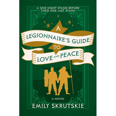 A Legionnaire's Guide to Love and Peace