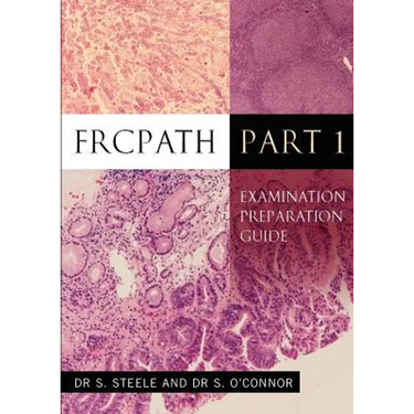 FRCPath Pt1: Examination Preparation Guide