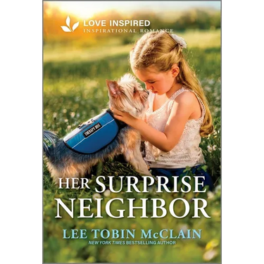 Her Surprise Neighbor: An Uplifting Inspirational Romance