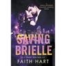 Saving Brielle: A Love's Defender Romantic Suspense Novel