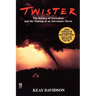 Twister: The Science of Tornadoes and the Making of a Natural Disaster Movie