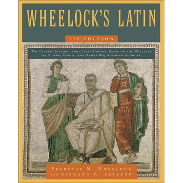 Wheelock's Latin, 7th Edition