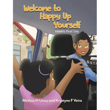 Welcome to Happy Up Yourself: Nailah's First Day