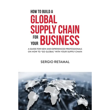 How to Build a Global Supply Chain For Your Business