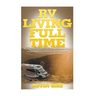RV Living Full Time: The Beginner's Guide to Full Time Motorhome Living - Incredible RV Tips, RV Tricks, & RV Resources!