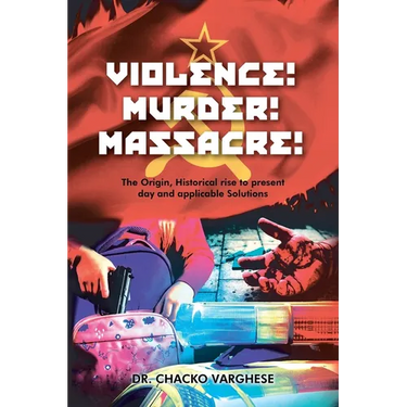 Violence! Murder! Massacre! The Origin, Historical Rise to Present Day and Applicable Solutions