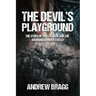 The Devil's Playground: The Story of Two Charlie and the Arghandab River Valley
