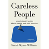 Careless People: A Cautionary Tale of Power, Greed, and Lost Idealism