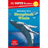 DK Super Readers Level 2 Journey of a Humpback Whale