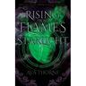 Rising from Flames and Starlight: Book Two of the Embers of Magic Duology