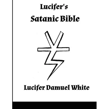 Lucifer's Satanic Bible