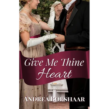 Give Me Thine Heart: A Novella