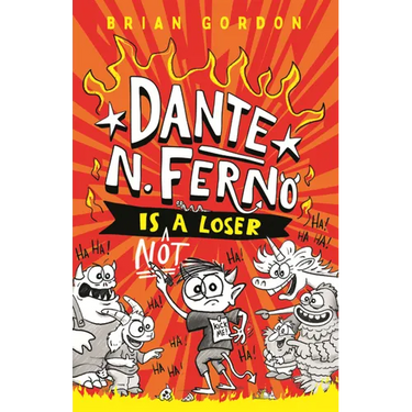 Dante N. Ferno Is Not a Loser