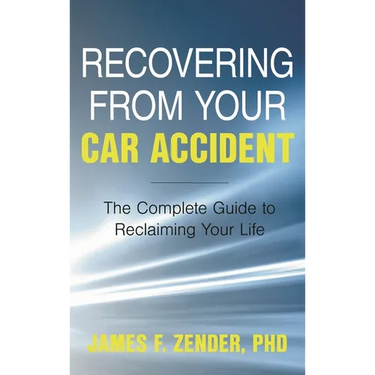 Recovering from Your Car Accident: The Complete Guide to Reclaiming Your Life