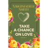 Book 4: Take a Chance on Love