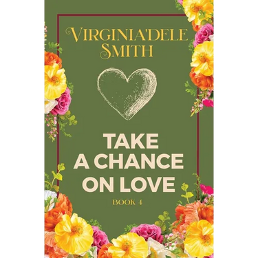 Book 4: Take a Chance on Love