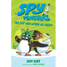 Spy Penguins: The Spy Who Loved Ice Cream