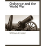 Ordnance and the World War