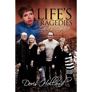 Life's Tragedies God's Grace