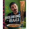 Breaking the Rules: A Fresh Take on Italian Classics (a Cookbook)