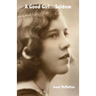 A Good Girl...Seldom