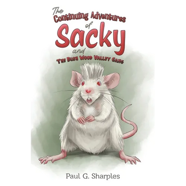 The Continuing Adventures of Sacky and The Bush Wood Valley Gang
