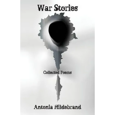 War Stories: Poems for the Age of Fallibility