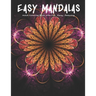 Easy Mandalas: Adults Coloring Book for Beginners, Seniors, Women, Men