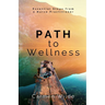 Path to Wellness: Essential Steps from a Nurse Practitioner