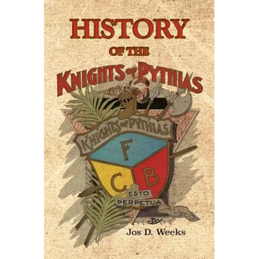 History of the Knights of Pythias