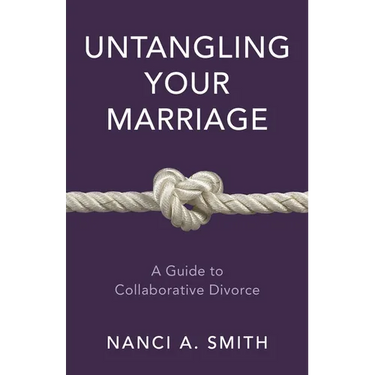 Untangling Your Marriage: A Guide to Collaborative Divorce