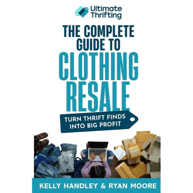 The Complete Guide to Clothing Resale