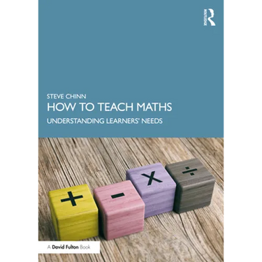How to Teach Maths: Understanding Learners' Needs