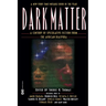 Dark Matter: A Century of Speculative Fiction from the African Diaspora