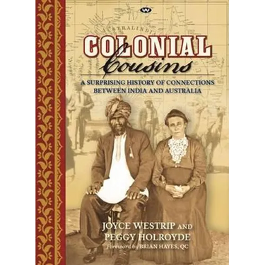 Colonial Cousins: A surprising history of connections between India and Australia