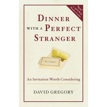 Dinner with a Perfect Stranger: An Invitation Worth Considering