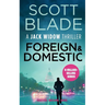 Foreign and Domestic