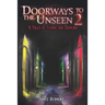 Doorways to the Unseen 2: 6 Tales of Terror and Suspense