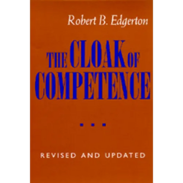 The Cloak of Competence, Revised and Updated Edition