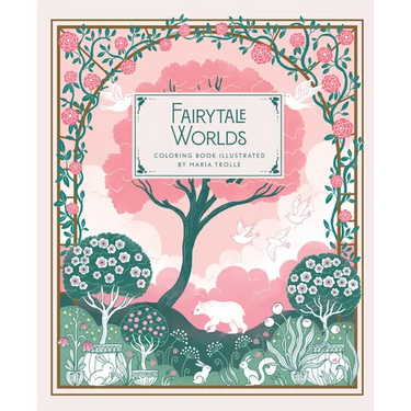 Fairytale Worlds: Coloring Book