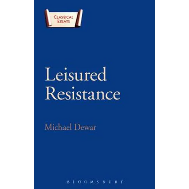 Leisured Resistance