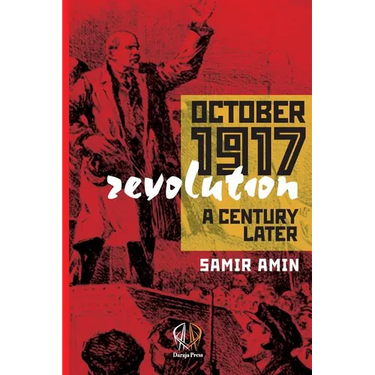 October 1917 Revolution: A Century Later