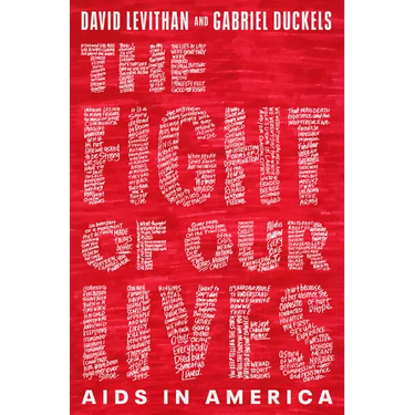 The Fight of Our Lives: AIDS in America