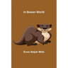 In Beaver World