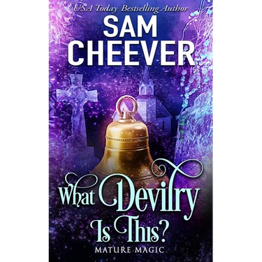 What Devilry is This?: A Paranormal Women's Fiction Novel