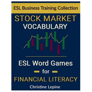 Stock Market Vocabulary: ESL Word Games for Financial Literacy