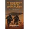 The Secret of the Dark Fleet