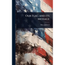 Our Flag and its Message