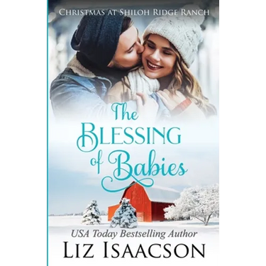 The Blessing of Babies: Glover Family Saga & Christian Romance